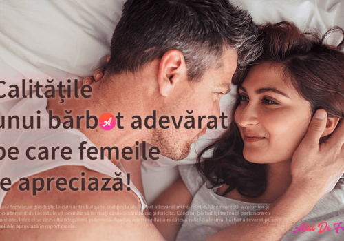 Calitățile unui bărbat adevărat