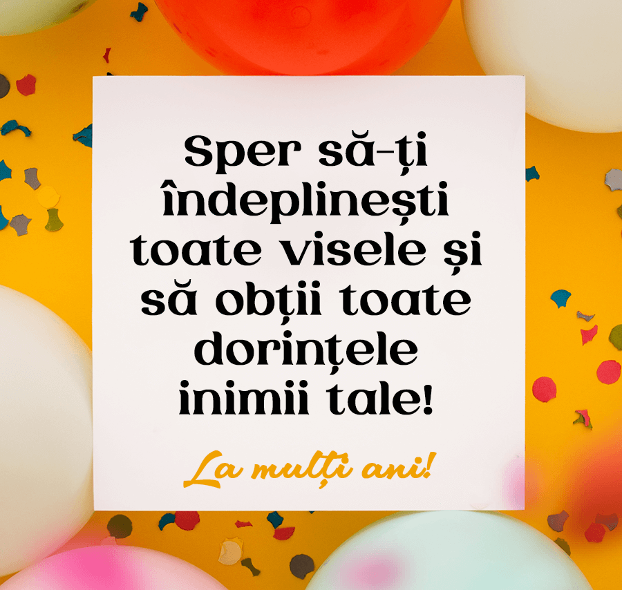 Felicitări frumoase de la mulți ani