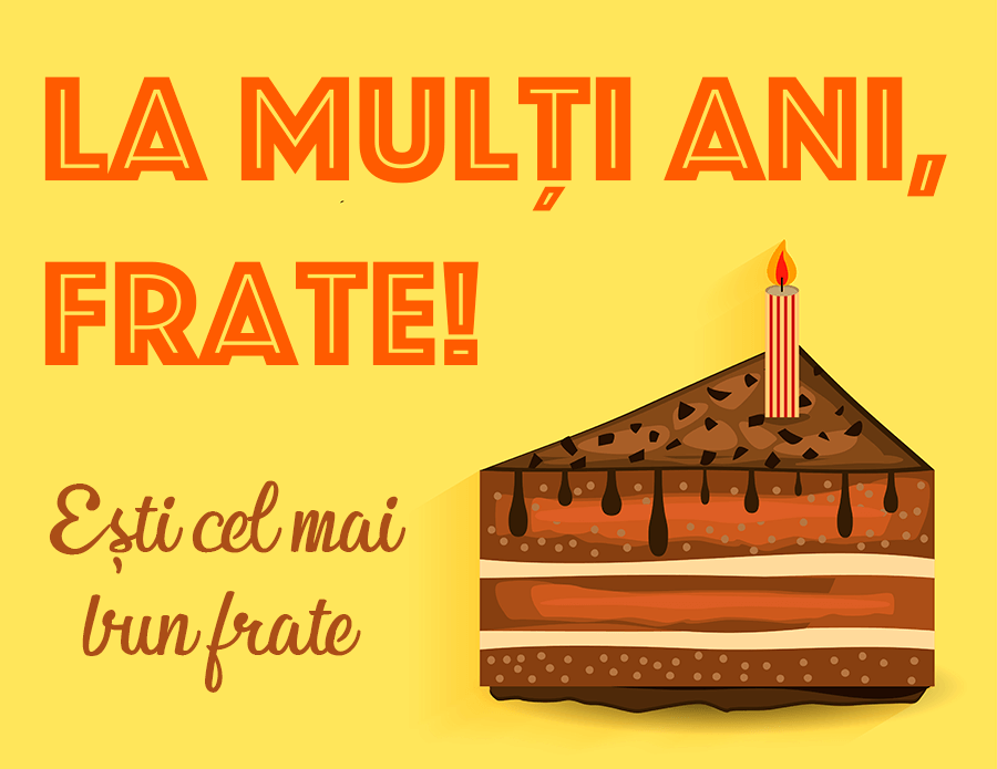 Imagini Mesaje de la mulți ani pentru frate
