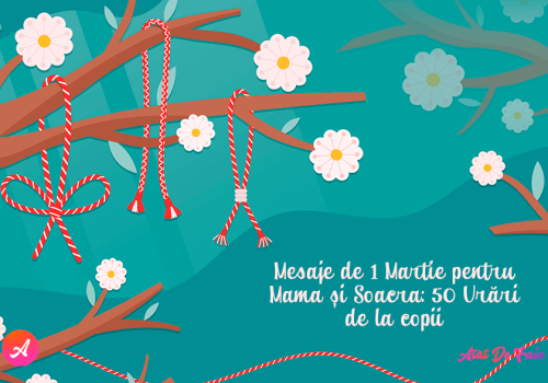 Mesaje Frumoase de 1 Martie pentru Mama