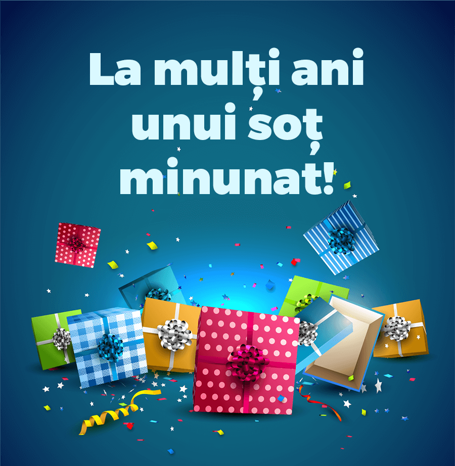 Mesaje de La Mulți Ani pentru Soțul meu