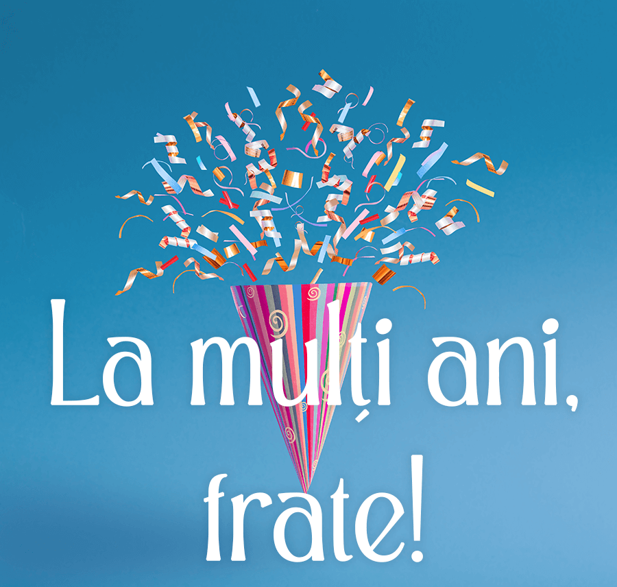 Mesaje de la mulți ani pentru frate