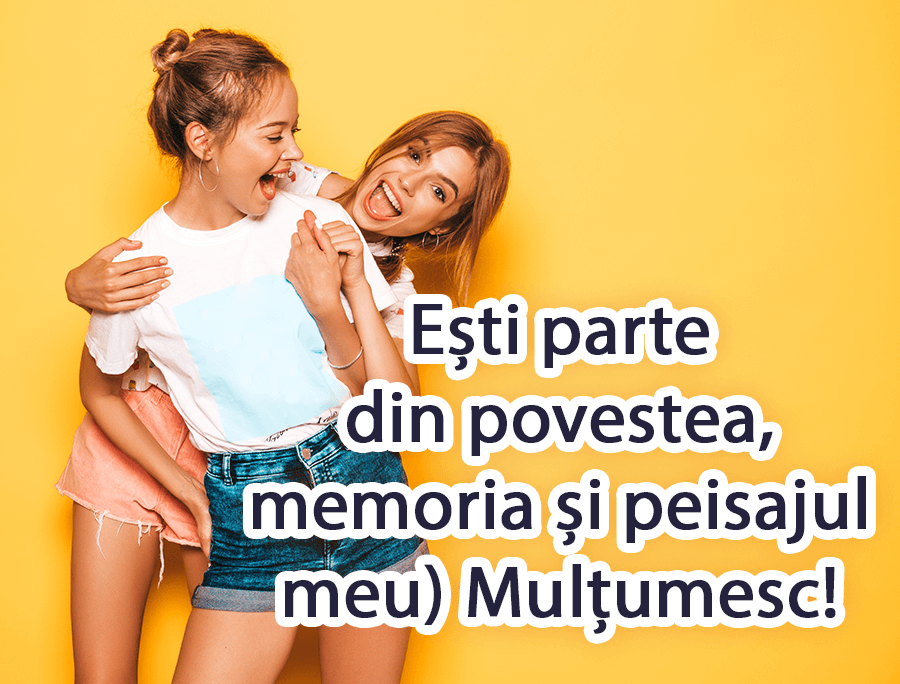 Mesaje de mulțumire pentru prietenă