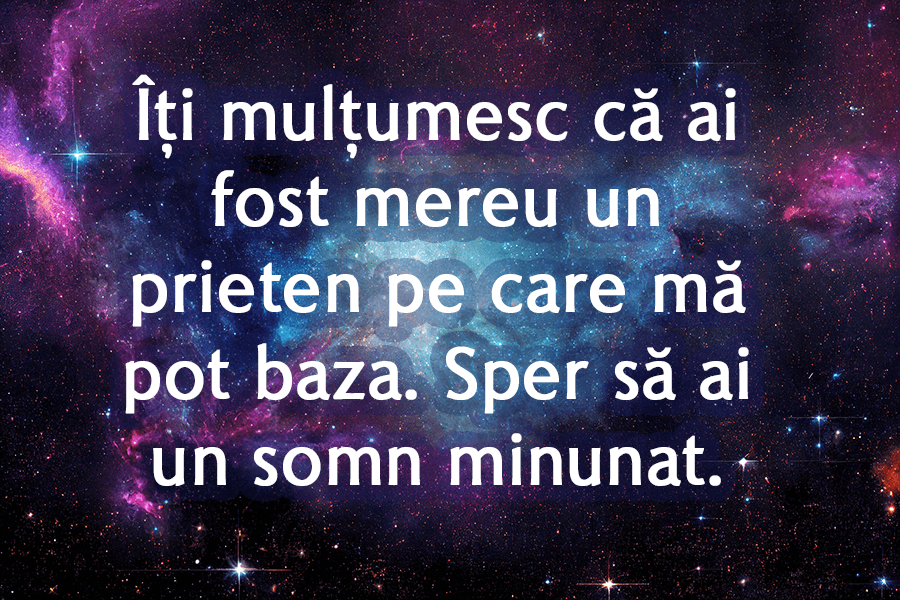 Sper să ai un somn minunat