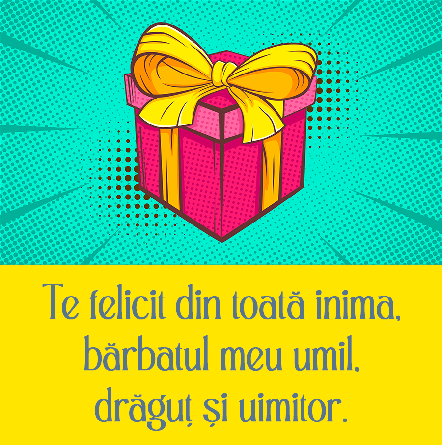 Urări de La Mulți Ani pentru el Urări de La Mulți Ani pentru el