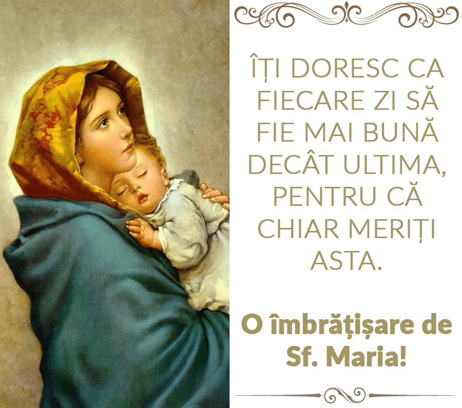 Urări deosebite de Sf. Maria